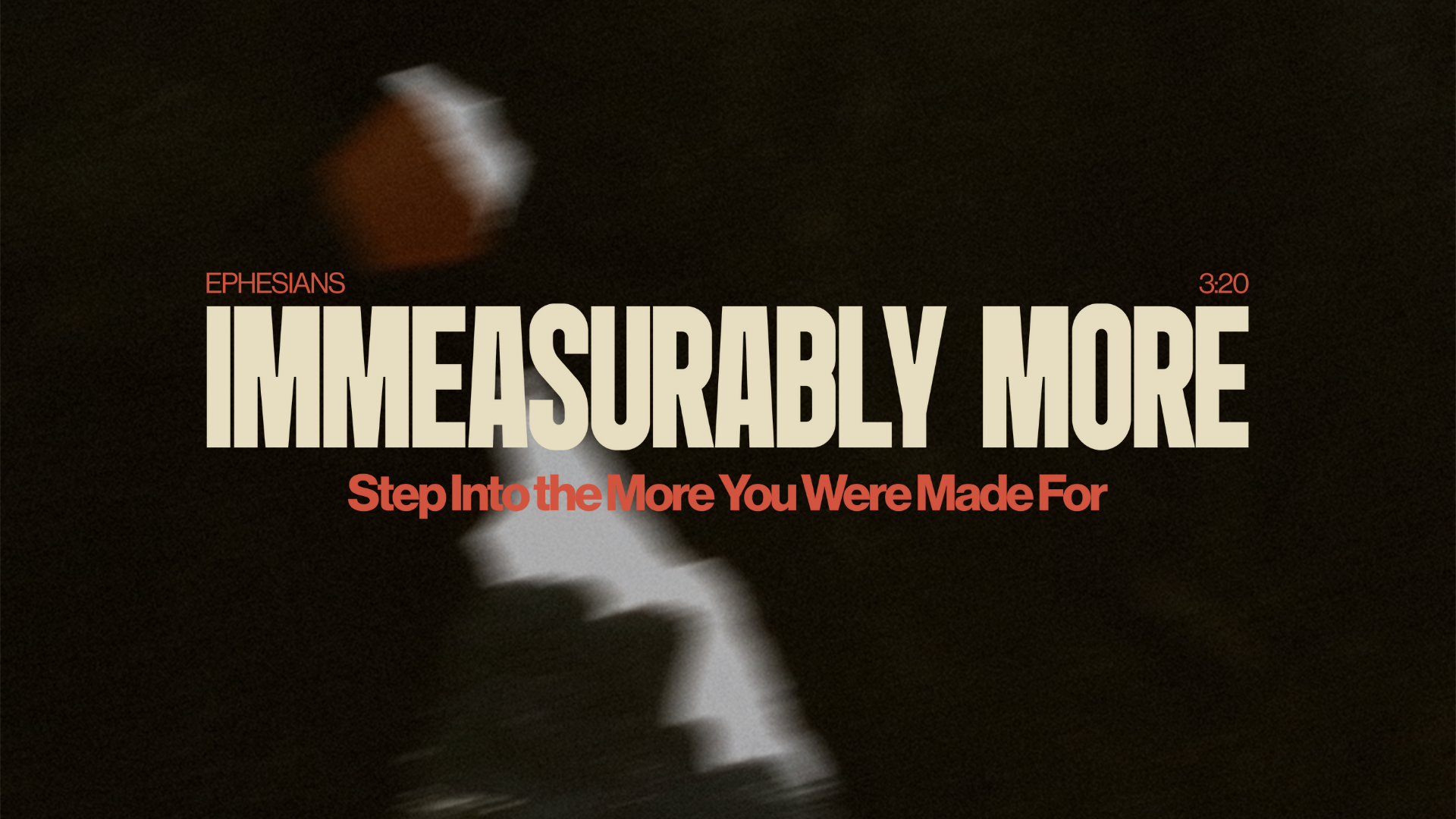 Immeasurably More